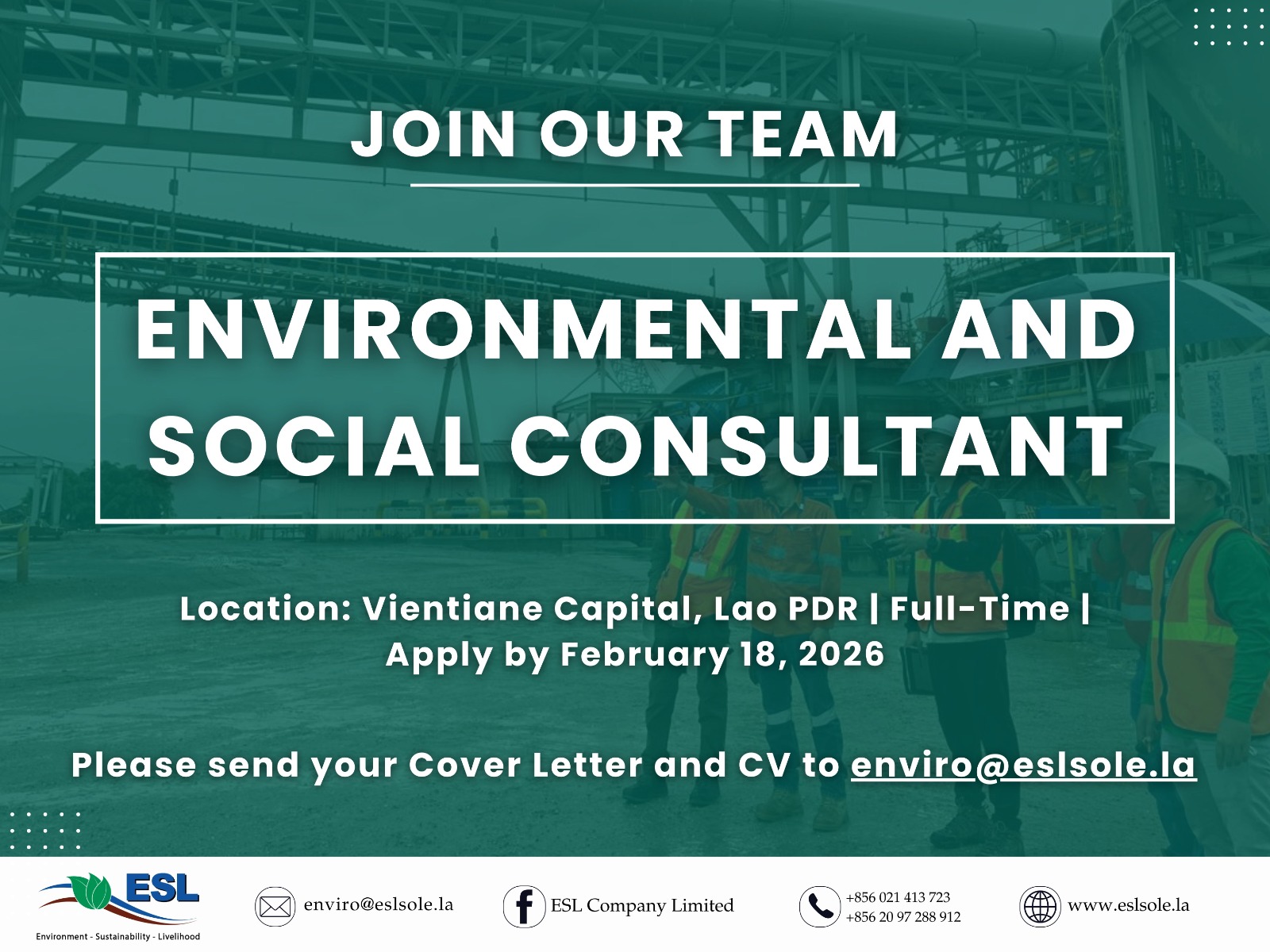 ENVIRONMENTAL AND SOCIAL CONSULTANT - (Application Deadline Extended)